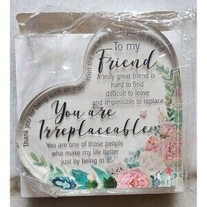 To My Friend Floral Friendship Plaque Clear Acrylic You are Irreplaceable Gift